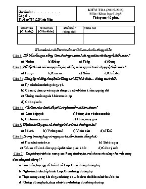 Đề kiểm tra cuối học kỳ I môn Khoa học Lớp 4 - Năm học 2009-2010 - Trường TH Quang Khải (Có đáp án)